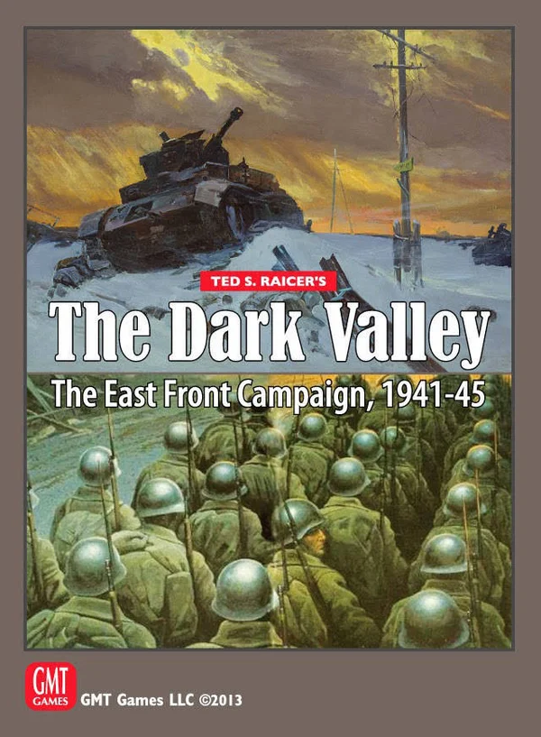 The Dark Valley - The East Front Campaign - 1941-45