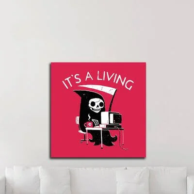 &It&s A Living& by Michael Buxton - Wrapped Canvas Graphic Art Print Trinx Size: 16x22 H x 16x22 W x 1.5x22 D